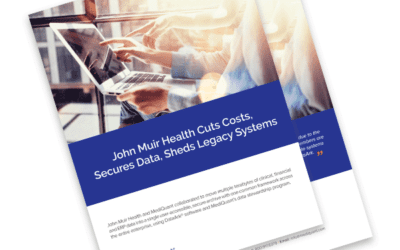 John Muir Health Cuts Costs, Secures Data, Sheds Legacy Systems