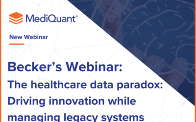 Becker’s Webinar | The Healthcare Data Paradox: Driving Innovation While Managing Legacy Systems