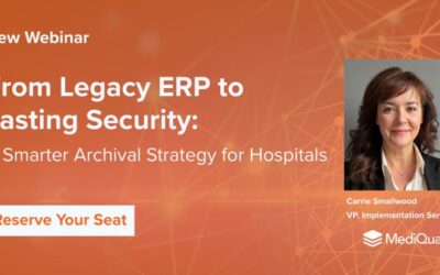 Becker’s Webinar | From Legacy ERP to Lasting Security: A Smarter Archival Strategy for Hospitals