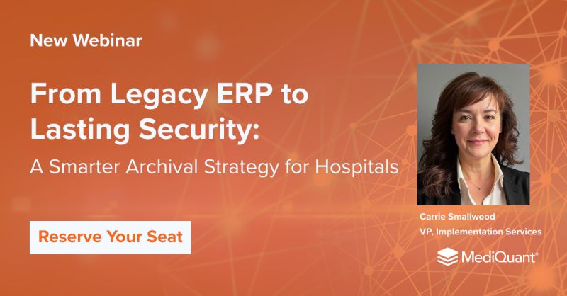 Becker’s Webinar | From Legacy ERP to Lasting Security: A Smarter Archival Strategy for Hospitals