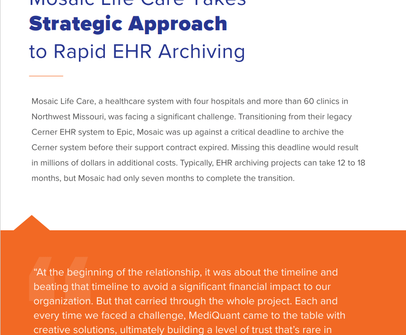 MediQuant Helps Mosaic Life Care Archive Cerner Millennium in Seven Months